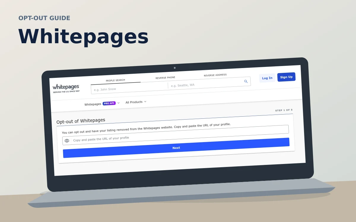 Whitepages opt-out form, cropped from the genuine website and presented in an editorial laptop composition.
