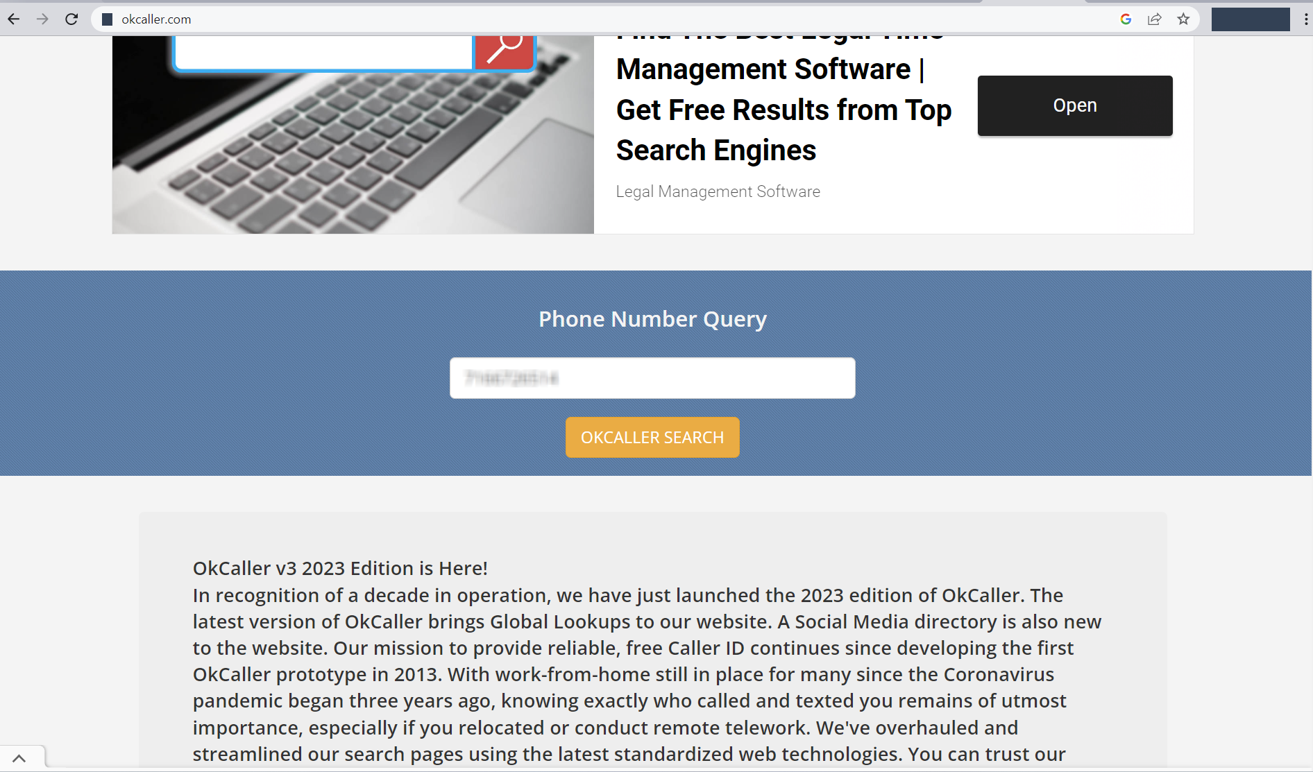 Historical Go to the OkCaller webpage , scroll down to the “phone number query” search bar, enter your phone number, and click “ okcaller search .” interface example for OKCaller. Example identifying details are obscured where needed.