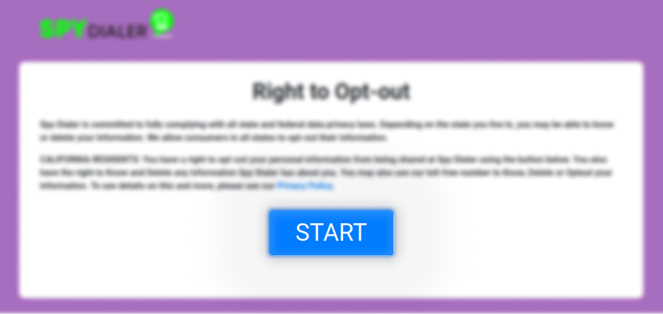 Historical opt-out starting screen interface example for SpyDialer. Example identifying details are obscured where needed.