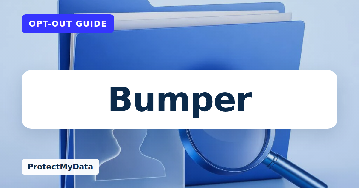 Bumper opt-out guide, with the broker name prominently labelled on original ProtectMyData artwork.