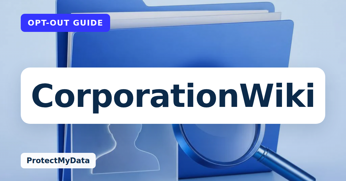 CorporationWiki opt-out guide, with the broker name prominently labelled on original ProtectMyData artwork.