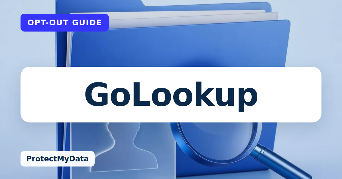 GoLookup opt-out guide, with the broker name prominently labelled on original ProtectMyData artwork.
