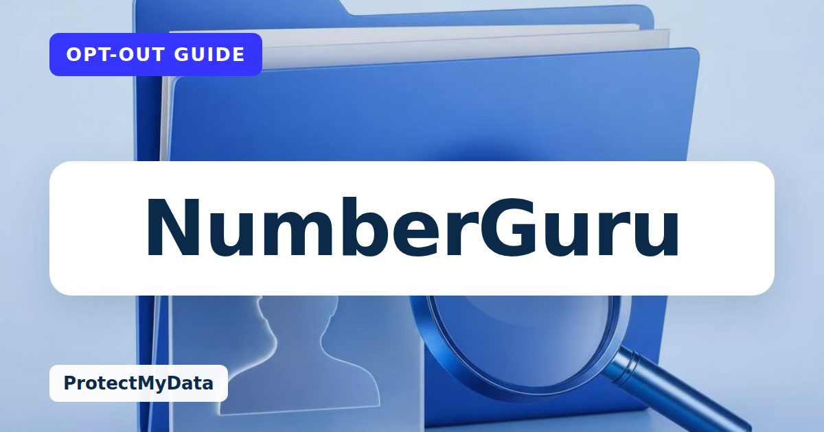 NumberGuru opt-out guide, with the broker name prominently labelled on original ProtectMyData artwork.