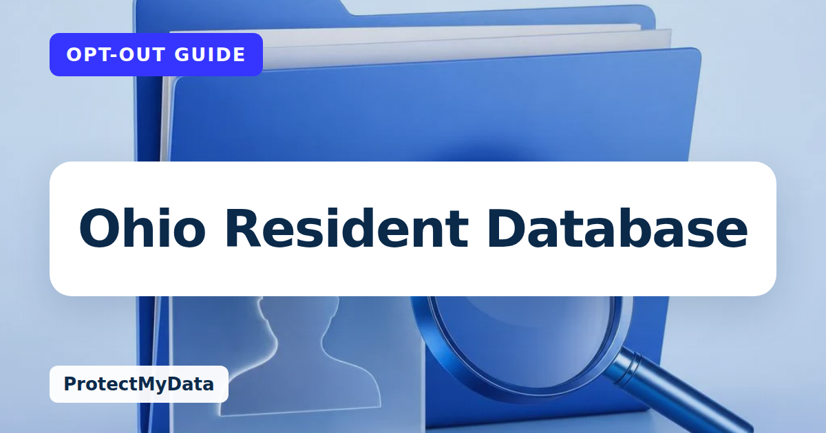 Ohio Resident Database opt-out guide, with the broker name prominently labelled on original ProtectMyData artwork.