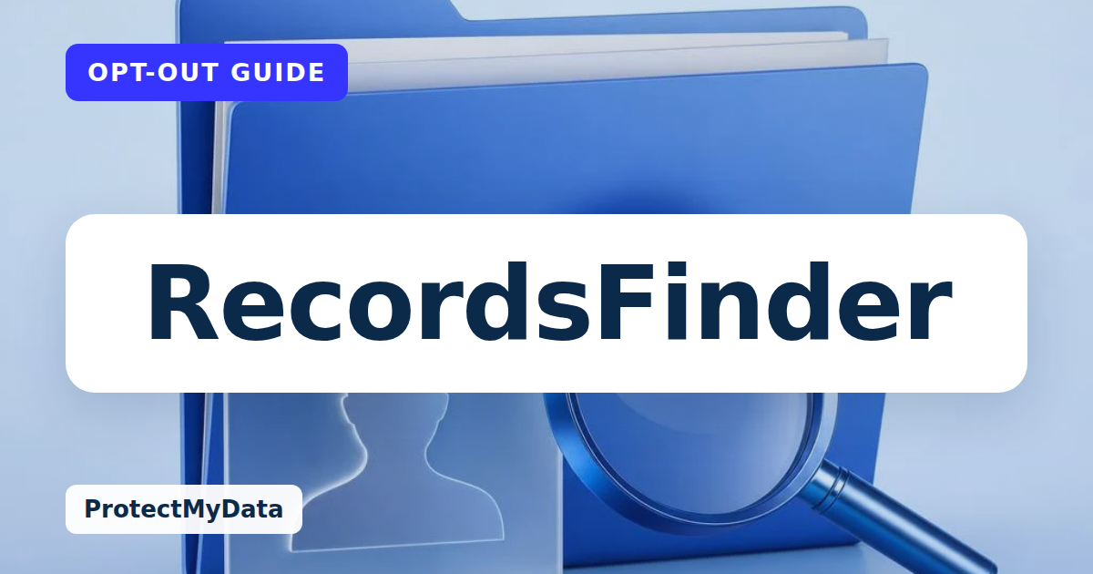 RecordsFinder opt-out guide, with the broker name prominently labelled on original ProtectMyData artwork.
