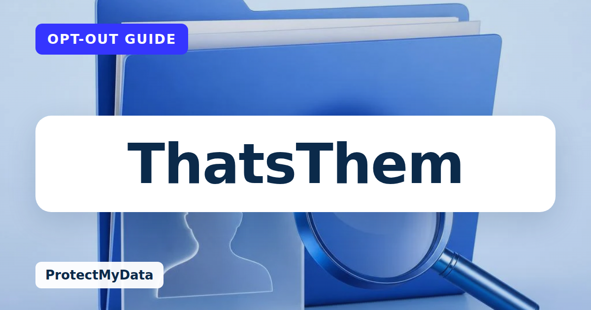ThatsThem opt-out guide, with the broker name prominently labelled on original ProtectMyData artwork.