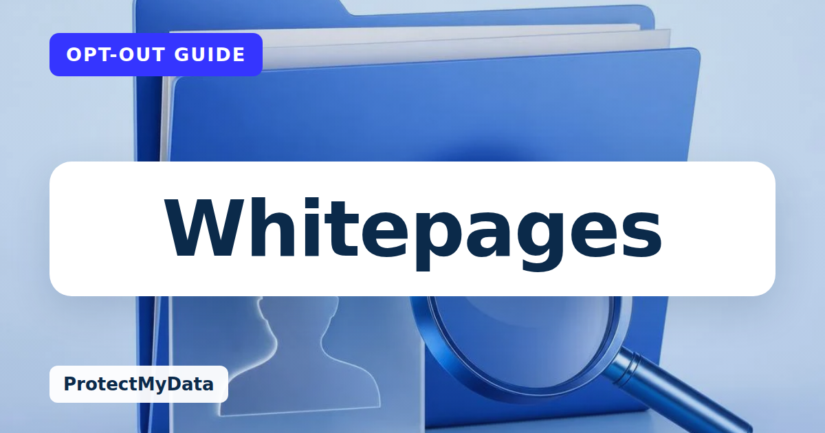 Whitepages opt-out guide, with the broker name prominently labelled on original ProtectMyData artwork.