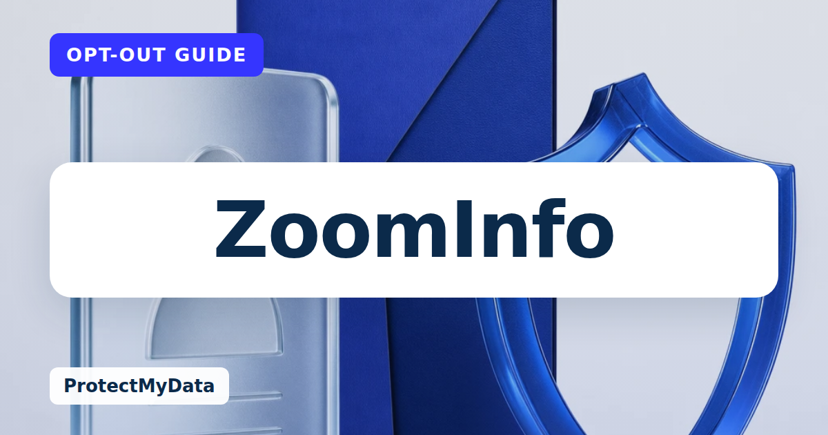 ZoomInfo opt-out guide, with the broker name prominently labelled on original ProtectMyData artwork.